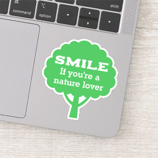 Glimlach Als Je Een Natuurliefhebber Bent Sticker