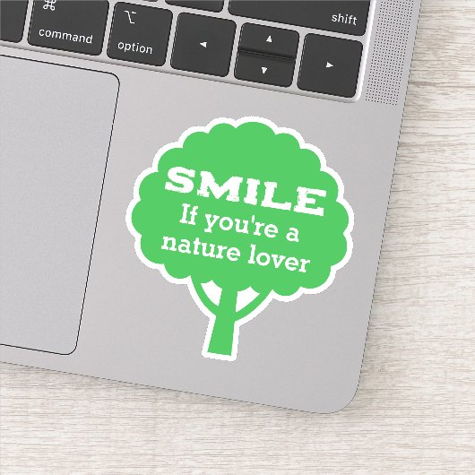 Glimlach Als Je Een Natuurliefhebber Bent Sticker (Detail)