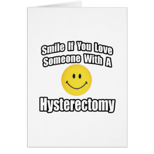 Glimlach als je van iemand met een hysterectomie h