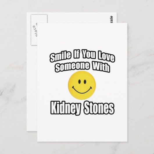 Glimlach als je van iemand met nierstenen houdt briefkaart (Voorkant / Achterkant)