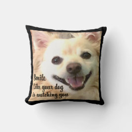 Glimlach alsof je hond naar je kijkt Kussensloop Kussen