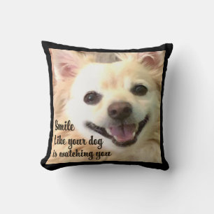 Glimlach alsof je hond naar je kijkt Kussensloop Kussen