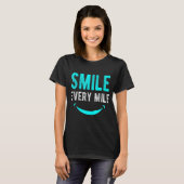 glimlach Elke Mile T-shirt (Voorkant volledig)