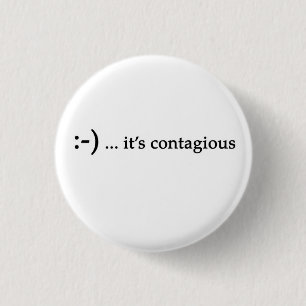 glimlach...het is een besmettelijke knop ronde button 3,2 cm
