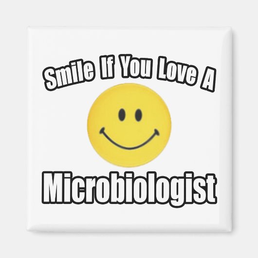 Glimlach...hou van een microbioloog magneet (Voorkant)