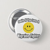 Glimlach...hou van een Migraine Fighter Ronde Button 5,7 Cm (Voorkant /achterkant)