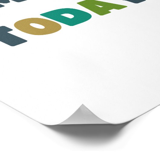 glimlach vandaag. Poster en Prints (Hoek)