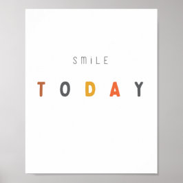 glimlach vandaag. Poster en Prints