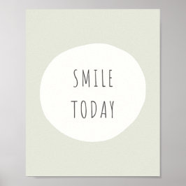 glimlach vandaag. Poster en Prints
