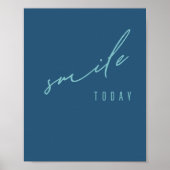 glimlach vandaag. Poster en Prints (Voorkant)
