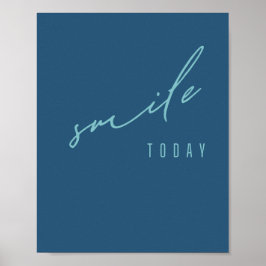 glimlach vandaag. Poster en Prints