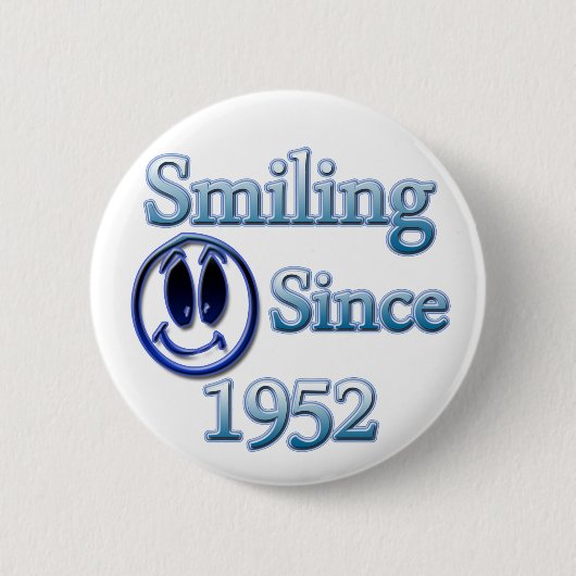 glimlachen sinds 1952 ronde button 5,7 cm (Voorkant)