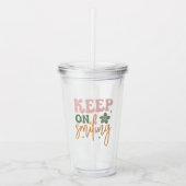 Glimlachende Inspirerend quote Acryl Drinkbeker (Voorkant)