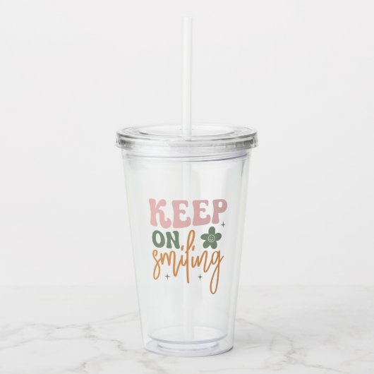 Glimlachende Inspirerend quote Acryl Drinkbeker (Voorkant)