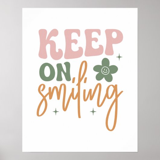 Glimlachende Inspirerend quote Poster (Voorkant)