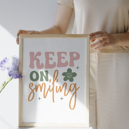 Glimlachende Inspirerend quote Poster