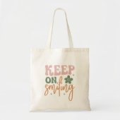 Glimlachende Inspirerend quote Tote Bag (Voorkant)