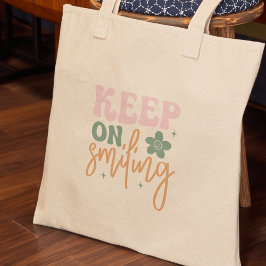Glimlachende Inspirerend quote Tote Bag