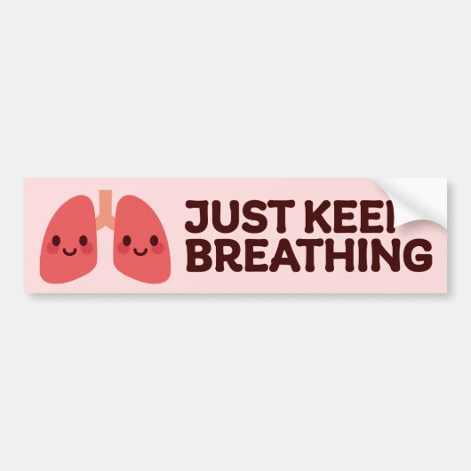 Glimlachende longen - "Blijf ademen" Schattigee an Bumpersticker (Voorkant)