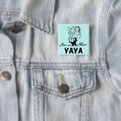 Glimlachende New Yaya Tshirts en geschenken Vierkante Button 5,1 Cm (In situ)