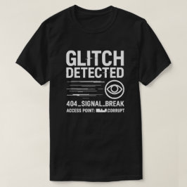 GLITCH GEDETECTEERD - Analoge horror-uitzendfout T-shirt