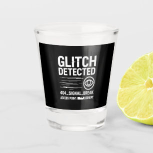 GLITCH GEDETECTEERD - beschadigde signaaloverdrach Shot Glas