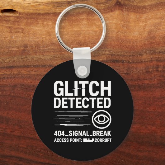 GLITCH GEDETECTEERD - beschadigde signaaloverdrach Sleutelhanger (Voorkant)
