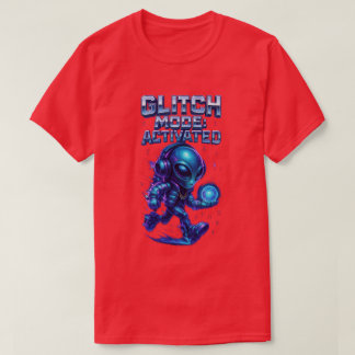 Glitch Mode Activated Cyber Alien Power T-shirt