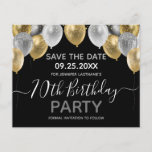 Glitter Balloons 70th Birthday Party Save the Date<br><div class="desc">Elegant faux zilver en gouden glitterballonnen aan de bovengrens. Alle tekst kan worden aangepast en kan eenvoudig worden gewijzigd voor uw eigen wensen. Grote elegant bespaart het ontwerp van de sjabloon van de verjaardagsfeestdag. Elk jaar kan de leeftijd worden gewijzigd</div>