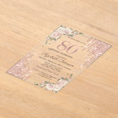 Glitter Drips Roos Gold Floral 80e verjaardag Acryl Uitnodigingen (Laagn)