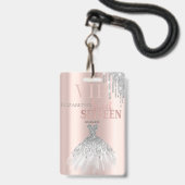 Glitter Drips, Siolver Dress Roos Gold Sweet 16 Badge (Front with Lanyard)