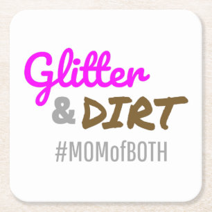Glitter en Dirt Ma van Beide Moeder Goft Kartonnen Onderzetters