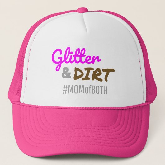 Glitter en Dirt Ma van Beide Moeder Goft Trucker Pet (Voorkant)