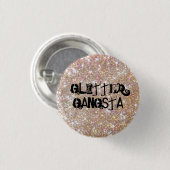 Glitter Gangsta Ronde Button 3,2 Cm (Voorkant /achterkant)