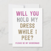 Glitter Houd mijn jurk vast terwijl ik plas | brui Kaart (Voorkant)