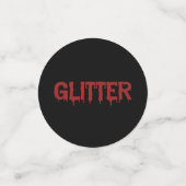 Glitter in Blood Typografie  Confetti (Kleine voorkant)