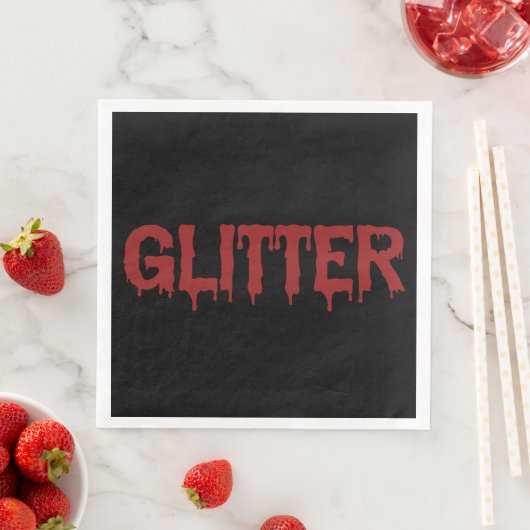 Glitter in Blood Typografie Servet (Insitu)