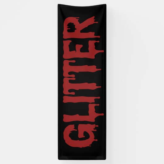 Glitter in Blood Typografie  Spandoek (Verticaal)
