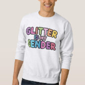 Glitter is mijn geslacht trui (Voorkant)