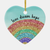 Glitter Rainbow Love Dream Hope Persoonlijk Keramisch Ornament (Voorkant)