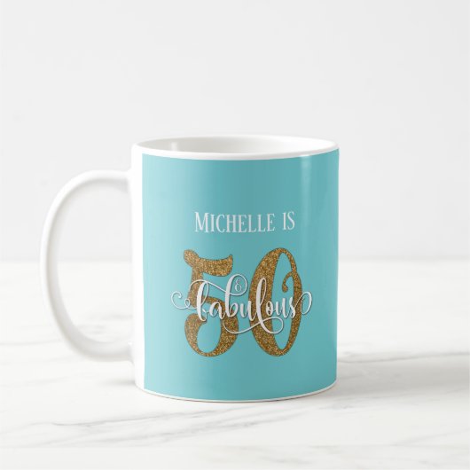 Glitter & Script 50 & Fabulous Over Turquoise Koffiemok (Links)