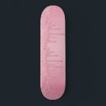 Glitter Sparkle Drives, een roze bruinkoolbrij Persoonlijk Skateboard<br><div class="desc">Girly Cool Pink Glitter Sparkle Drijft Skateboard met faux glitter-druppels. Eenvoudig aan te passen en perfect voor uw glitteresthesie. Drijf in luxe,  net als jij. Neem contact met ons op via cedarandstring@gmail.com als u hulp nodig hebt bij het ontwerp of de bijbehorende producten.</div>