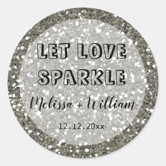 Glitterend Zilver Glitters Laat Liefde Fonkeling Ronde Sticker (Voorkant)