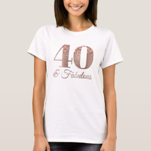 Glitterig Roos Gold Foil 40 & Fabulous T-shirt