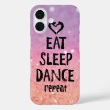Glittery Eat, Sleep, Dance hoesje