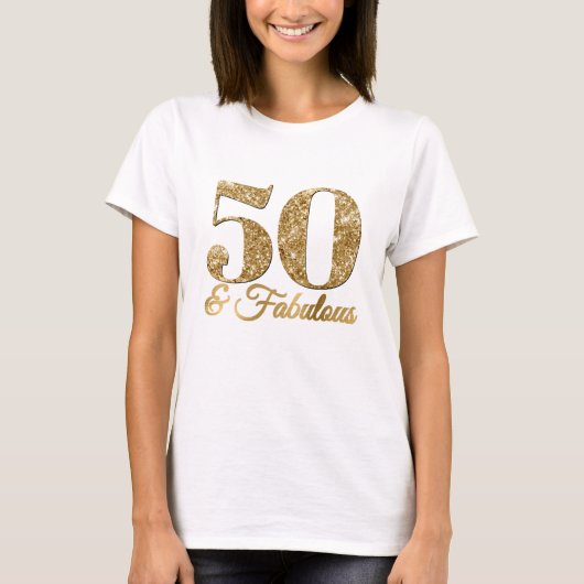 Glittery Gold 50 & Fabulous T-shirt (Voorkant)