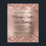 Glittery Roos Gold Glam 21st Birthday Invite<br><div class="desc">Een glamoureuze uitnodiging voor haar 21ste verjaardag. Faux glitter met roos glitter tegen een coördinerend faux glanzend geborsteld metaal grafisch afbeelding voor folie. De fancy zwarte kalligrafie kan worden aangepast. Alle glans en roze glans in dit moderne, girale design zijn digitale beelden. Een budgetpapieroptie voor je verjaardagsfeest. U kunt de...</div>