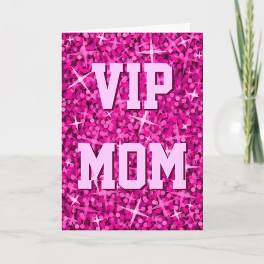 Glitz Pink 'VIP MOM' 'Happy Birthday' kaart (Voorkant)