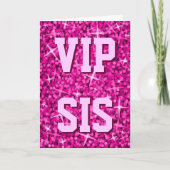 Glitz Pink "VIP SIS" kaart "Happy Birthday" (Voorkant)