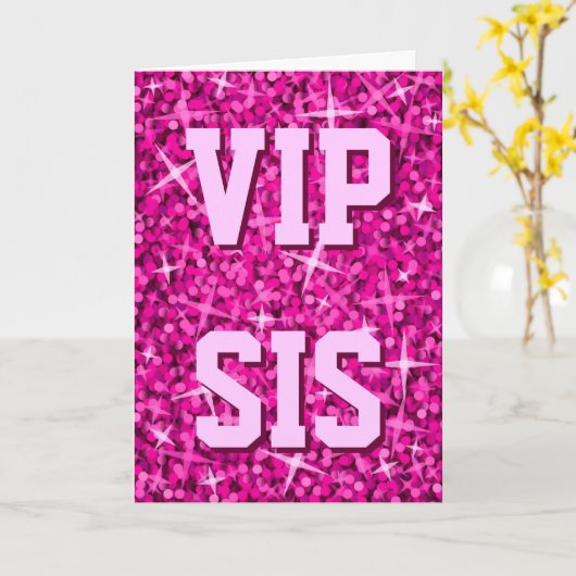 Glitz Pink "VIP SIS" kaart "Happy Birthday" (Gele Bloem)